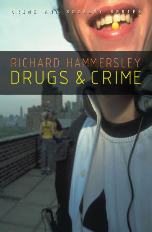 Cover of the book Drugs and Crime by William H. Faulkner Jr., Euclid Seeram