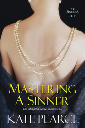 Cover of the book Mastering a Sinner by Rosalind Noonan