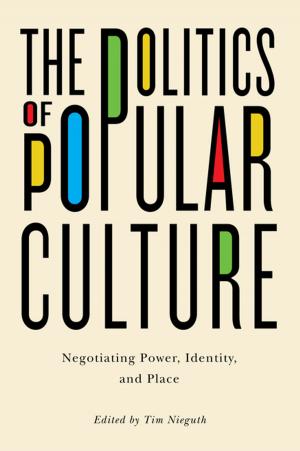 Cover of the book The Politics of Popular Culture by Harold Pearse