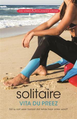 Cover of the book Solitaire by Vera Wolmarans