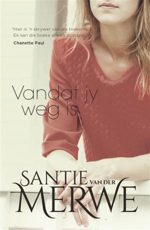 Book cover of Vandat jy weg is