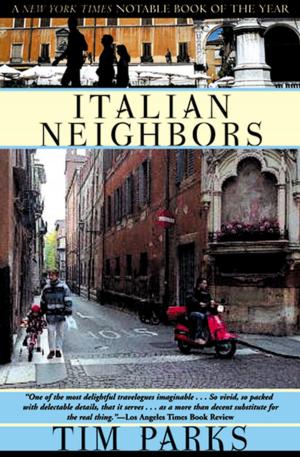 Cover of the book Italian Neighbors by Robert Schenkkan