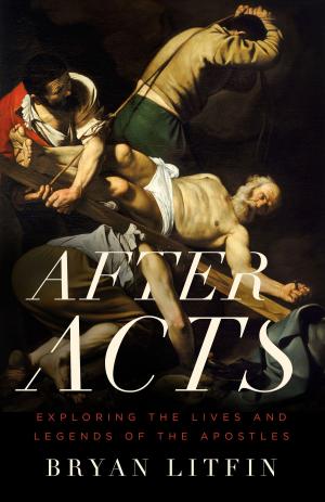Cover of the book After Acts by Steve Farrar