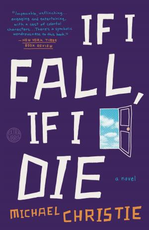Cover of the book If I Fall, If I Die by L.G.A. McIntyre