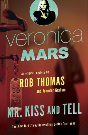 Cover of the book Veronica Mars (2): An Original Mystery by Rob Thomas by Nicholas Fox Weber