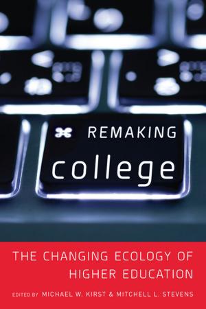 Cover of the book Remaking College by Daniel Monterescu, Haim Hazan