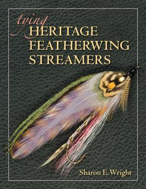 Cover of the book Tying Heritage Featherwing Streamers by David C Henderson