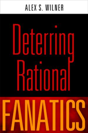 Cover of the book Deterring Rational Fanatics by Susan L. Einbinder