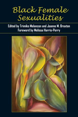 Cover of the book Black Female Sexualities by Lester D. Friedman, Allison B. Kavey