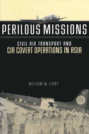 Cover of the book Perilous Missions by William A. McClendon