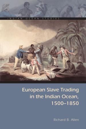 Book cover of European Slave Trading in the Indian Ocean, 1500–1850