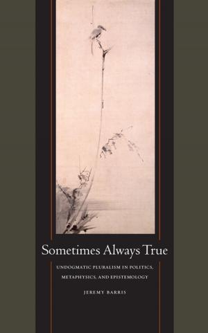 Cover of the book Sometimes Always True by Karmen MacKendrick