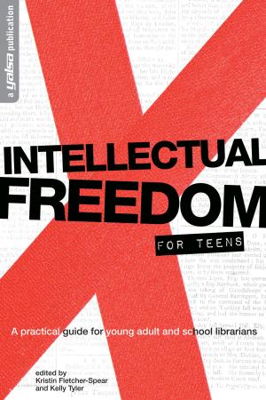 Cover of the book Intellectual Freedom for Teens by Jennifer Burek Pierce