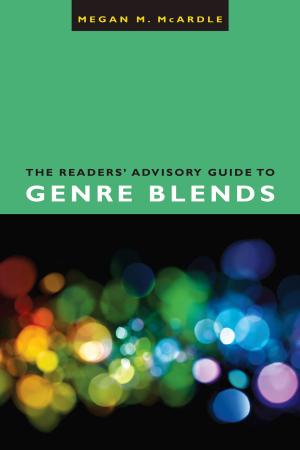 Cover of the book The Readers' Advisory Guide to Genre Blends by Amer. Association of School Librarians (AASL)