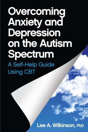 Cover of Overcoming Anxiety and Depression on the Autism Spectrum