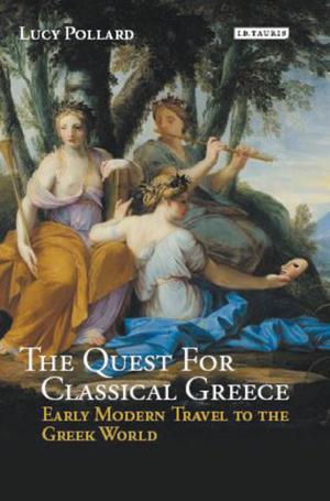 Cover of the book The Quest for Classical Greece by Albena Yaneva