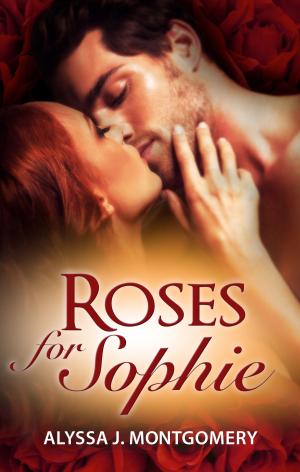Cover of the book Roses For Sophie by Elise Clarke