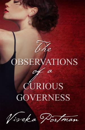 Cover of the book The Observations Of A Curious Governess by Susanne Bellamy