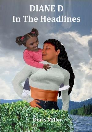 Book cover of DIANE D In The Headlines: Volume 2 - Part 1
