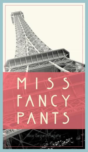 Cover of the book Miss Fancy Pants by Lollie Pop