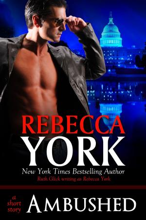 Cover of the book Ambushed (Decorah Security Series, Book #4) by Rebecca York