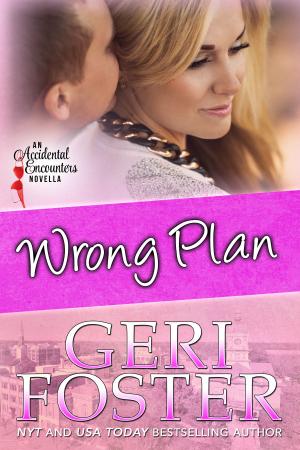 Cover of the book Wrong Plan by Geri Foster