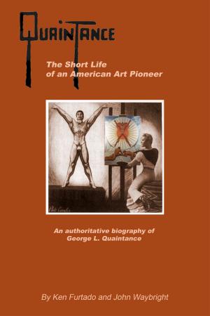Cover of the book Quaintance: The Short Life of an American Art Pioneer by Marco Mariutti