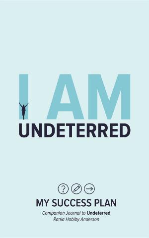 bigCover of the book I Am Undeterred: My Success Plan by 