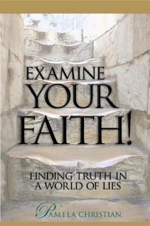 Cover of Examine Your Faith!