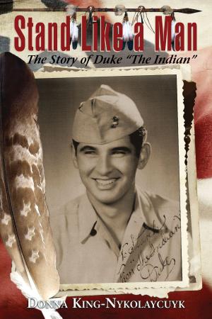 Cover of Stand Like a Man The Story of Duke "The Indian"