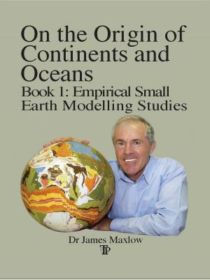 Cover of On the Origin of Continents and Oceans: Book 1 Empirical Small Earth Modelling Studies