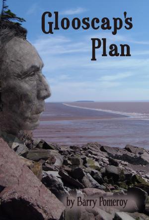Cover of the book Glooscap’s Plan by Barry Pomeroy
