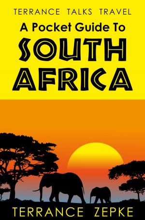Book cover of Terrance Talks Travel: A Pocket Guide To South Africa