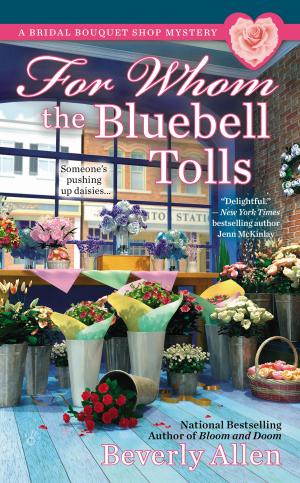 Cover of the book For Whom the Bluebell Tolls by Victoria Laurie
