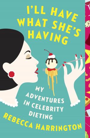 Cover of the book I'll Have What She's Having by Matthew Kneale