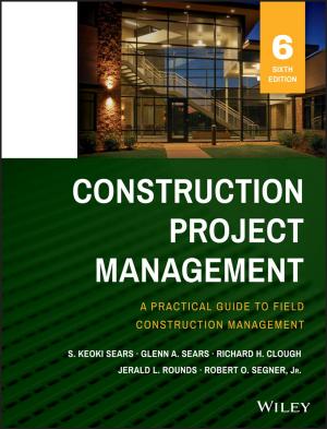 Cover of the book Construction Project Management by Dennis D. Pointer, James E. Orlikoff