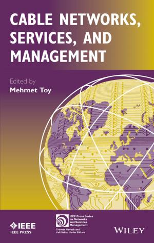 Cover of the book Cable Networks, Services, and Management by Andrzej Wieckowski, Carol Korzeniewski, Björn Braunschweig