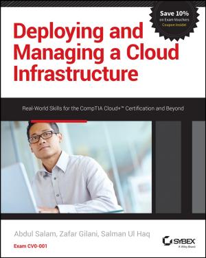 Cover of the book Deploying and Managing a Cloud Infrastructure by Elisabeth Pate-Cornell, William B. Rouse