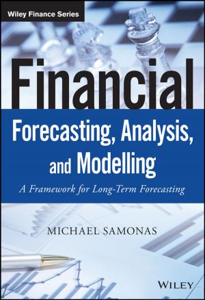Cover of the book Financial Forecasting, Analysis, and Modelling by Peter D. Schiff, John Downes