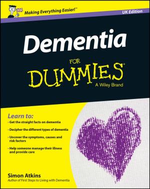 Cover of the book Dementia For Dummies - UK by Rob Russell, Timothy J. Hodgetts, Peter F. Mahoney, Nicholas Castle