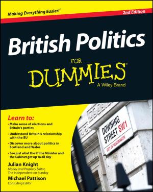Cover of the book British Politics For Dummies by Christopher J. L. Cunningham, Bart L. Weathington, David J. Pittenger