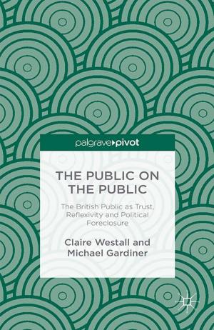 Cover of the book The Public on the Public by Dr Sandie Byrne
