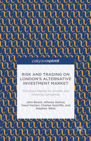 Cover of the book Risk and Trading on London's Alternative Investment Market by James Alexander Fraser