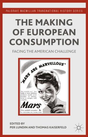 Cover of the book The Making of European Consumption by Alexander Kleibrink