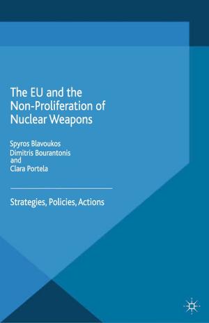 Cover of the book The EU and the Non-Proliferation of Nuclear Weapons by Alex Murdock