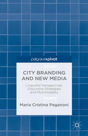 Cover of the book City Branding and New Media by Maarten van Klaveren, Denis Gregory, Thorsten Schulten