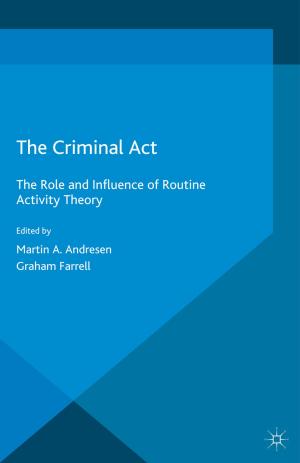 Cover of the book The Criminal Act by Martin Brusis, Joachim Ahrens, Martin Schulze Wessel