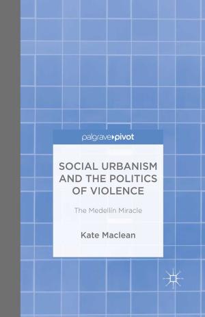 Book cover of Social Urbanism and the Politics of Violence