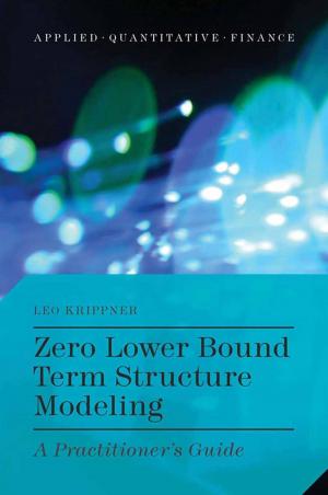 Cover of the book Zero Lower Bound Term Structure Modeling by Young Chun Kim