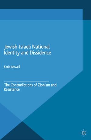 Cover of the book Jewish-Israeli National Identity and Dissidence by Nic Hooper, Andreas Larsson